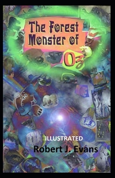 Paperback The Forest Monster of Oz Illustrated Book