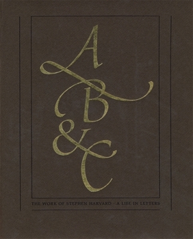 Paperback The Work of Stephen Harvard: A Life in Letters Book