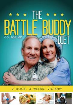 Paperback The Battle Buddy Diet: Life-Style Battle Plan for Couples Book