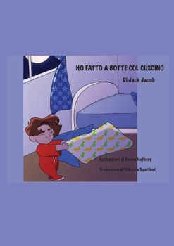 Paperback Pillow Fight Night (Italian) Ho Fatto A Botte Col Cuscino [Italian] Book