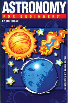 Astronomy For Beginners - Book  of the For Beginners