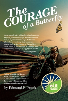 Paperback The Courage of a Butterfly Book