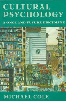 Paperback Cultural Psychology: A Once and Future Discipline Book