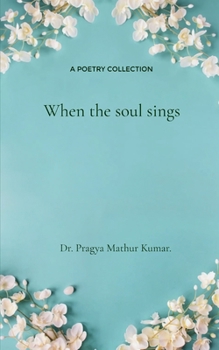 Paperback When the Soul Sings Book
