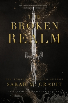 Paperback The Broken Realm: Kingdom of the White Sea Book 2 Book