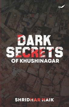 Paperback Dark Secrets of Khushinagar Book