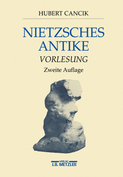 Paperback Nietzsches Antike: Vorlesung [German] Book