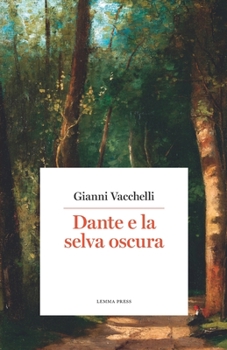 Paperback Dante e la selva oscura [Italian] Book