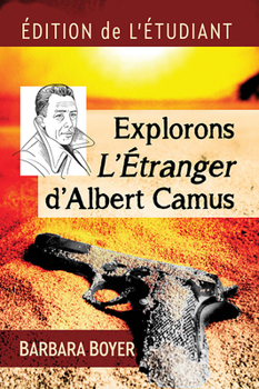 Paperback Explorons L'Etranger d'Albert Camus: Edition de l'etudiant Book