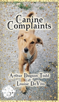 Hardcover Canine Complaints (Hardback) Book