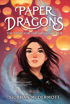 Paperback Paper Dragons: The Fight for the Hidden Realm Book