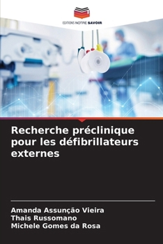 Paperback Recherche préclinique pour les défibrillateurs externes [French] Book
