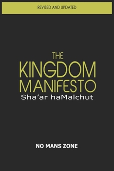 Paperback The Kingdom Manifesto: Sha'ar haMalchut Book