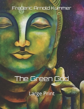 The Green God: Large Print