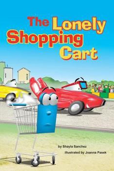 Paperback The Lonely Shopping Cart Book