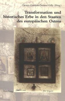 Hardcover Transformation Und Historisches Erbe in Den Staaten Des Europaeischen Ostens [German] Book