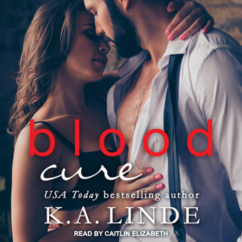 Blood Cure - Book #3 of the Blood Type