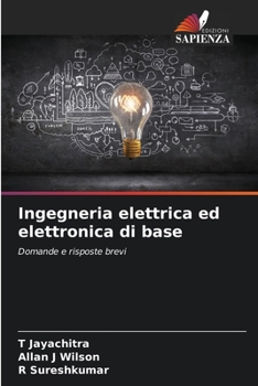Paperback Ingegneria elettrica ed elettronica di base [Italian] Book