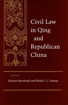 Hardcover Civil Law in Qing and Republican China Book