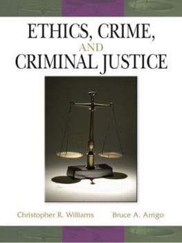 Paperback Ethics, Crime, and Criminal Justice Book