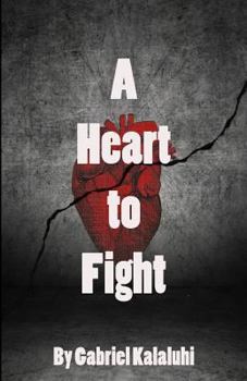 Paperback A Heart to Fight: My Life in Poem Book