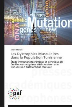 Paperback Les Dystrophies Musculaires Dans La Population Tunisienne [French] Book