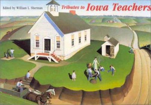 Paperback Tributes to Iowa Teachers-96 Book