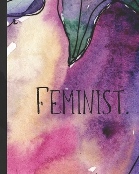 Paperback Feminist.: 2020 Weekly & Monthly Planner With Inspirational Quotes, Daily To-Do Lists, Notes And Habit Tracker Book
