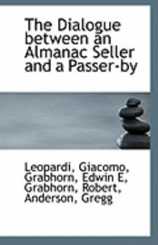 Paperback The Dialogue Between an Almanac Seller and a Passer-By Book