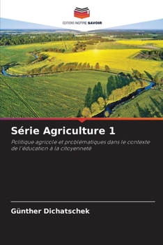 Série Agriculture 1 (French Edition)