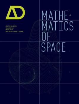 Mathematics of Space - Book  of the Architectural Design