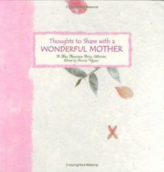 Hardcover Thoughts to Share With a Wonderful Mother (Language of Series) Book