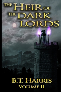Paperback The Heir of the Dark Lords: Volume Two Book