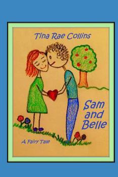 Paperback Sam and Belle: A Fairy Tale Book