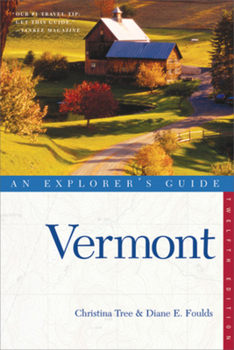 Paperback Explorer's Guide Vermont (Explorer's Complete) Book