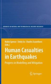 Paperback Human Casualties in Earthquakes: Progress in Modelling and Mitigation Book