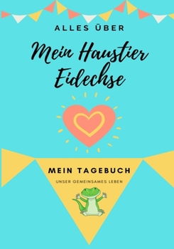 Paperback Über Mein Haustier - Eidechse [German] Book