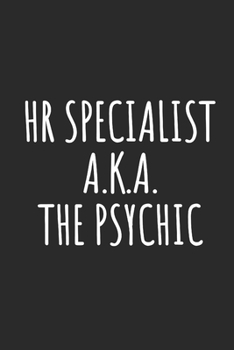HR Specialist a.k.a. The Psychic: Blank Lined Notebook