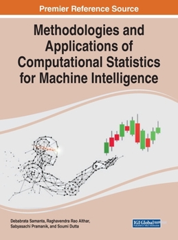 Hardcover Methodologies and Applications of Computational Statistics for Machine Intelligence Book