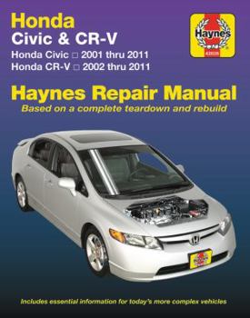 Paperback Honda Civic 2001 Thru 2011 & Cr-V 2002 Thru 2011 Haynes Repair Manual: Does Not Include Information Specific to Cng or Hybrid Models Book
