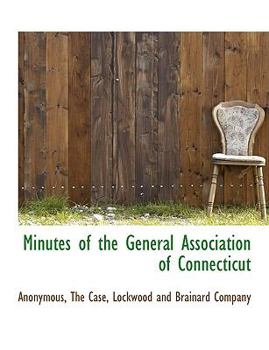 Minutes of the General Association of Connecticut