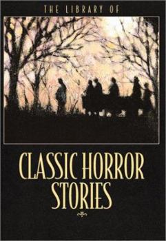 Hardcover Library of Classic Horror Stories Book