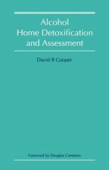 Paperback Alcohol Home Detoxification and Assessment Book