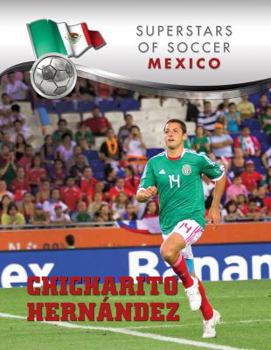 Chicharito Hernandez - Book  of the Superestrellas del Fútbol