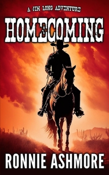 Paperback Homecoming: Jim Long Westerns: Book 1 Book