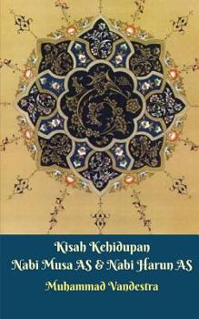 Paperback Kisah Kehidupan Nabi Musa AS Dan Nabi Harun AS Book