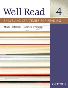 Paperback Well Read 4: Skills and Strategies for Reading Book