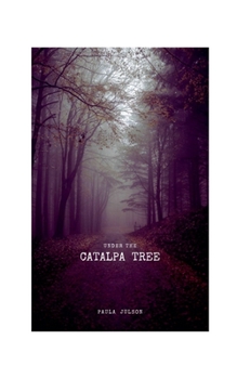 Paperback Under The Catalpa Tree Book