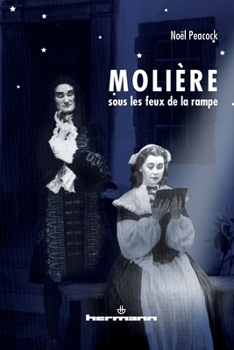 Paperback Molière sous les feux de la rampe [French] Book