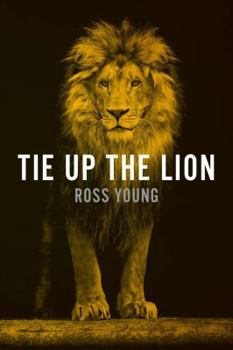 Paperback Tie Up the Lion: An Insight Into Voluntourism Book